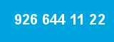 926 644 11 22